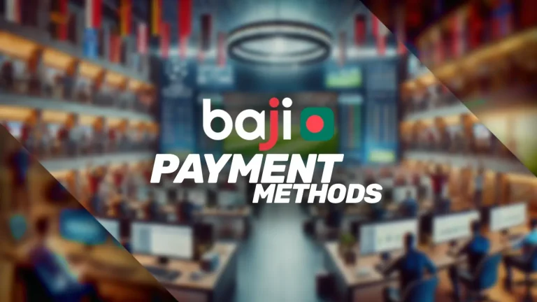 Baji Payment Methods in Bangladesh